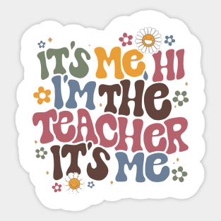 Cute Teacher , Hi It's Me Graphic, Fun Classroom Sticker
